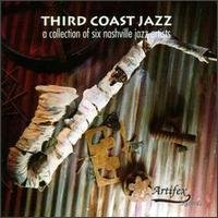 Third Coast Jazz/Vol. 1-Third Coast Jazz